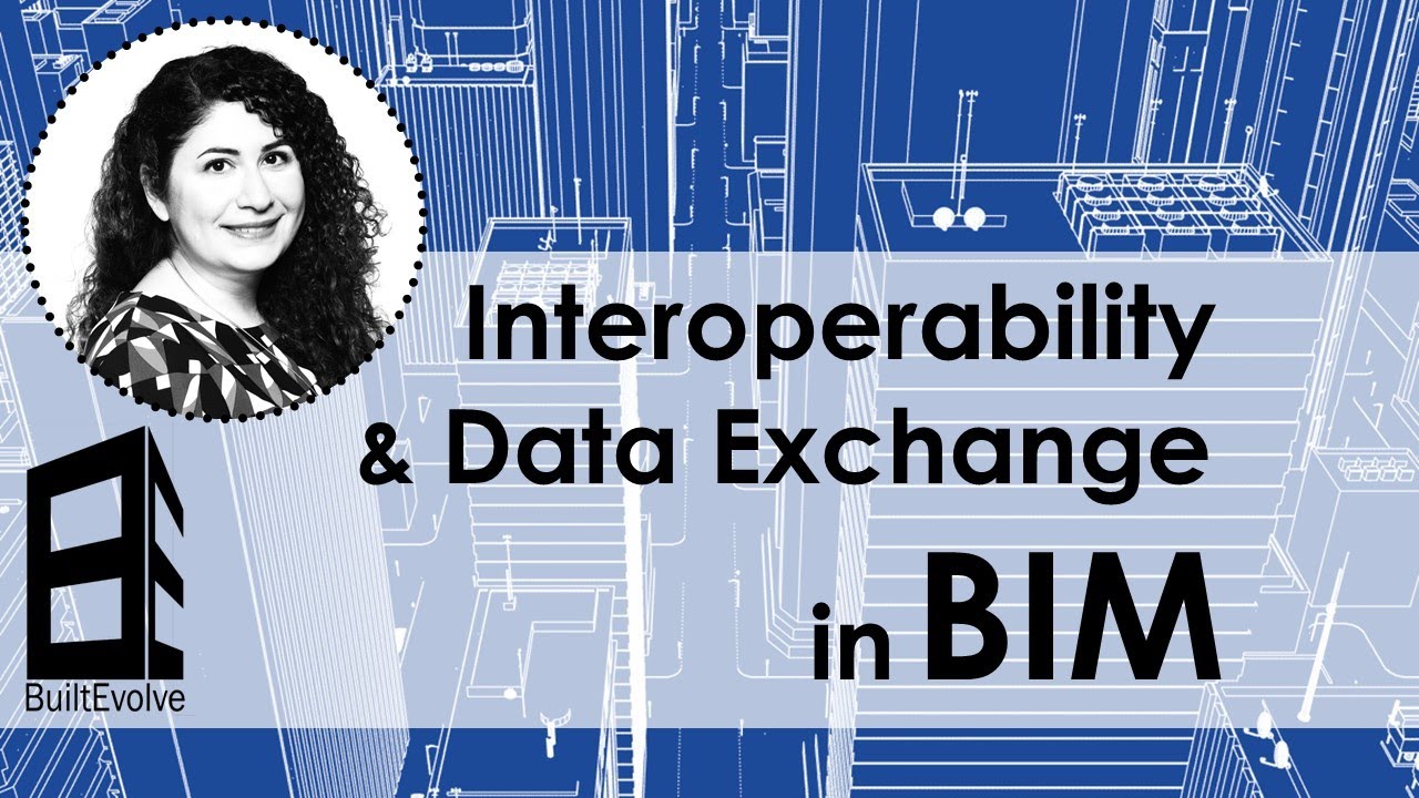 Read more about the article Interoperability in BIM and Data Exchange