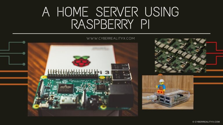 Read more about the article Affordable Home Server Using Raspberry Pi